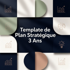Template de Plan Stratégique 3 Ans