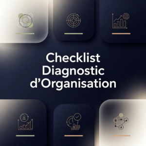 Checklist Diagnostic d'Organisation