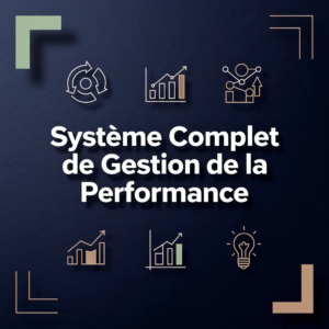 Système Complet de Gestion de la Performance
