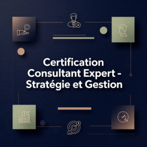 Certification Consultant Expert - Stratégie et Gestion